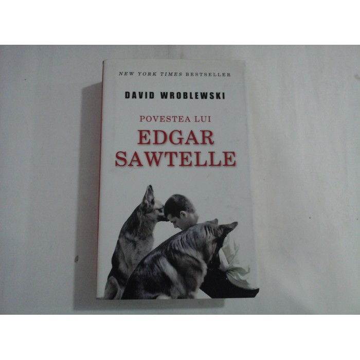 POVESTEA LUI EDGAR SAWTELLE - DAVID WROBLEWSKI POVESTEA LUI EDGAR SAWTELLE - DAVID WROBLEWSKI